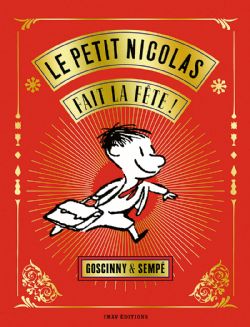 PETIT NICOLAS, LE -  LE PETIT NICOLAS FAIT LA FÊTE !(EDITION COLLECTOR)