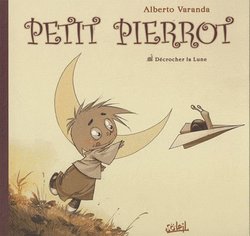 PETIT PIERROT -  DECROCHER LA LUNE 01