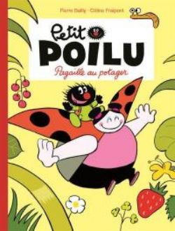 PETIT POILU -  PAGAILLE AU POTAGER (ÉDITION 2018) 03