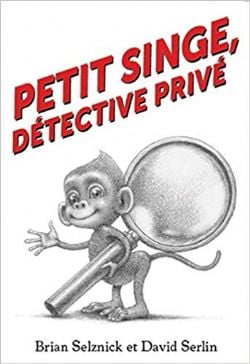 PETIT SINGE, DÉTECTIVE PRIVÉ -  (FRENCH V.)