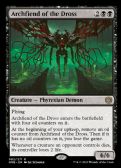 PHYREXIA: ALL WILL BE ONE -  Archfiend of the Dross