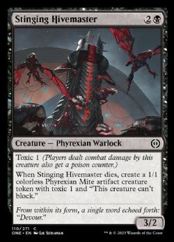 PHYREXIA: ALL WILL BE ONE -  Stinging Hivemaster