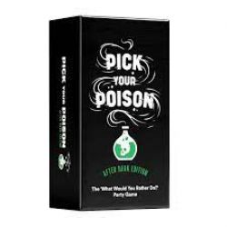 PICK YOUR POISON -  AFTER DARK EDITION (ENGLISH)