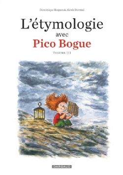 PICO BOGUE -  (FRENCH V.) -  L'ÉTYMOLOGIE AVEC PICO BOGUE 03