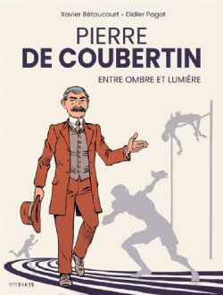 PIERRE DE COUBERTIN -  ENTRE OMBRE ET LUMIÈRE (FRENCH V.)