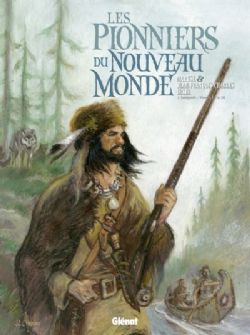 PIONNIERS DU NOUVEAU-MONDE, LES -  INTÉGRALE -05-