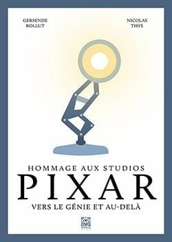 PIXAR -  VERS LE GÉNIE ET AU-DELÀ (FRENCH V.) -  HOMMAGE AUX STUDIOS