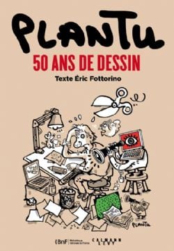 PLANTU -  50 ANS DE DESSIN