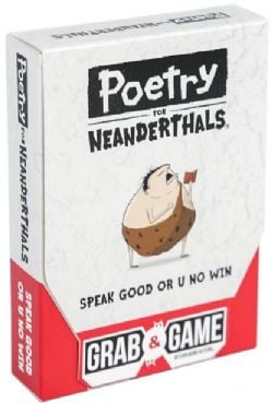 POETRY FOR NEANDERTHALS -  GRAB AND GAME EDITION (ENGLISH) EK
