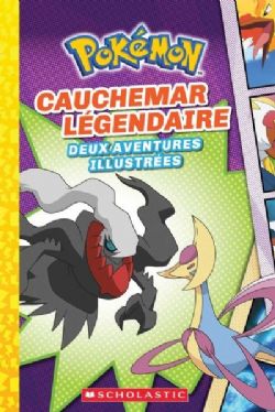 POKEMON -  CAUCHEMAR LÉGENDAIRE - DEUX AVENTURES ILLUSTRÉES (FRENCH V.) 04