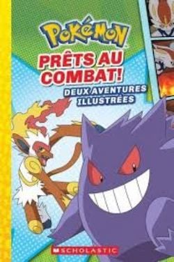 POKEMON -  PRÊTS AU COMBAT! - DEUX AVENTURES ILLUSTRÉES (FRENCH V.) 06