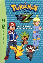 POKÉMON -  LA SÉRIE XYZ - LE FESTIVAL DES GADGETS (FRENCH V.) -  LA BIBLIOTHÈQUE VERTE 34