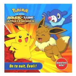 POKÉMON -  ON TE SUIT, EVOLI ! (FRENCH V.) -  LA SÉRIE SOLEIL ET LUNE : ULTRA-LÉGENDES