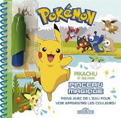 POKÉMON -  PIKACHU ET SES AMIS (FRENCH V.) -  PINCEAU MAGIQUE