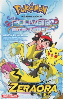 POKÉMON -  POKÉMON, LE FILM : LE POUVOIR EST EN NOUS - LES ORIGINES DE ZERAORA (FRENCH V.)