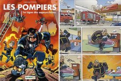 POMPIERS, LES -  LA LIGUE DES SAPEURS-HÉROS 08