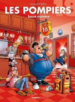 POMPIERS, LES -  SACRÉ NUMÉRO 18