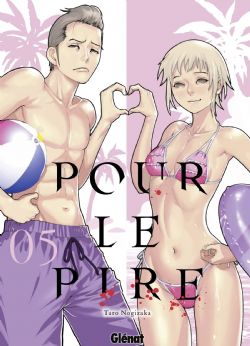POUR LE PIRE -  (FRENCH V.) 05