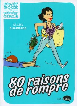 POWER BOOK FOR WONDER GIRLS -  80 RAISONS DE ROMPRE, AVANT DE SE FAIRE LARGUER