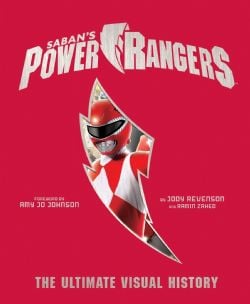 POWER RANGERS -  THE ULTIMATE VISUAL HISTORY
