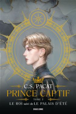 PRINCE CAPTIF -  LE ROI - LE PALAIS D'ÉTÉ 03
