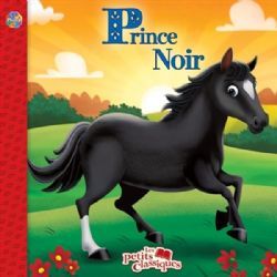 PRINCE NOIR -  (FRENCH V.) -  LES PETITS CLASSIQUES