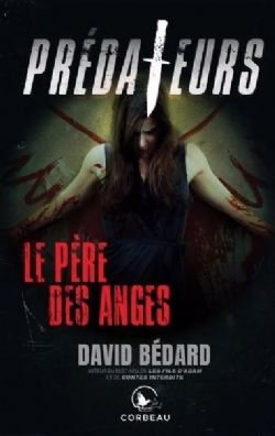 PRÉDATEURS -  LE PÈRE DES ANGES (FRENCH V.)