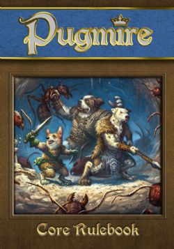 PUGMIRE -  CORE RULEBOOK (ENGLISH) -  CORE RULE 5E