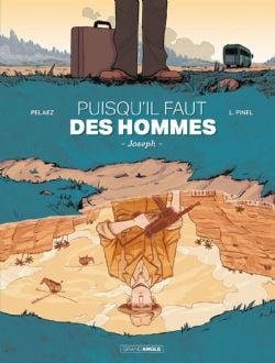 PUISQU'IL FAUT DES HOMMES, JOSEPH