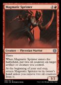 Phyrexia: All Will Be One -  Magmatic Sprinter
