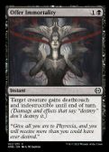 Phyrexia: All Will Be One -  Offer Immortality