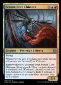Phyrexia: All Will Be One -  Serum-Core Chimera