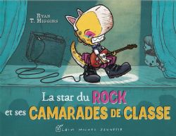 PÉNÉLOPE REX -  LA STAR DU ROCK ET SES CAMARADES DE CLASSE (FRENCH V.)