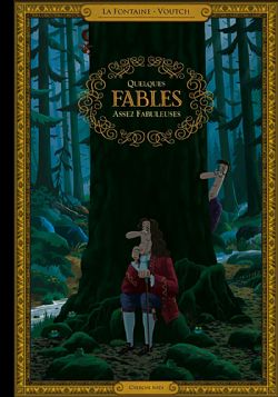 QUELQUES FABLES ASSEZ FABULEUSES