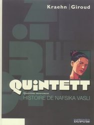 QUINTETT -  HISTOIRE DE NAFSIKA VASLI 04