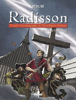 RADISSON -  MISSION À ONONDAGA (NOUVELLE ÉDITION) 02