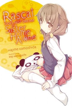 RASCAL DOES NOT DREAM OF... -  A SISTER HOME ALONE -LIGHT NOVEL- (ENGLISH V.) 05