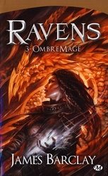 RAVEN, THE -  OMBREMAGE -  CHRONICLES OF THE RAVEN 03