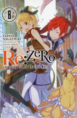 RE:ZERO -STARTING LIFE IN ANOTHER WORLD -  -NOVEL- (ENGLISH V.) 08