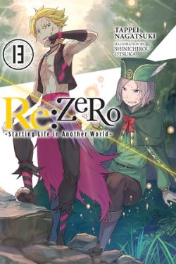 RE:ZERO -STARTING LIFE IN ANOTHER WORLD -  -NOVEL- (ENGLISH V.) 13
