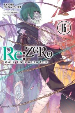 RE:ZERO -STARTING LIFE IN ANOTHER WORLD -  -NOVEL- (ENGLISH V.) 16