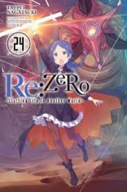 RE:ZERO -STARTING LIFE IN ANOTHER WORLD -  -NOVEL- (ENGLISH V.) 24