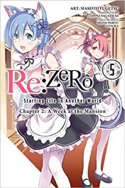 RE:ZERO, STARTING LIFE IN ANOTHER WORLD -  (ENGLISH V.) 05 -  CHAPTER 2 : A WEEK AT THE MANSION 07