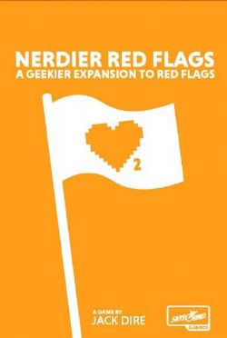 RED FLAGS -  NERDIER RED FLAGS - GEEKY EXPANSION (ENGLISH)