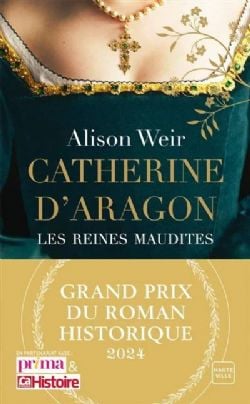 REINES MAUDITES -  CATHERINE D'ARAGON (FRENCH V.) 01