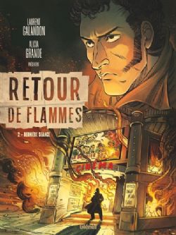 RETOUR DE FLAMMES -  DERNIÈRE SÉANCE 02