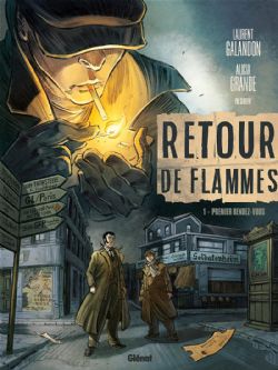 RETOUR DE FLAMMES -  PREMIER RENDEZ-VOUS 01
