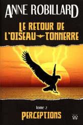 RETOUR DE L'OISEAU-TONNERRE, LE -  PERCEPTIONS (GRAND FORMAT) (FRENCH V.) 02