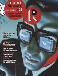 REVUE DESSINEE, LA -  HIVER 2013-2014 - ENQUÊTES, REPORTAGES ET DOCUMENTAIRES EN BD 02