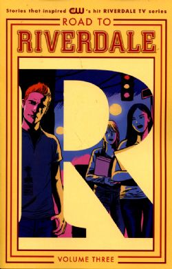 ROAD TO RIVERDALE -  ROAD TO RIVERDALE TP 03